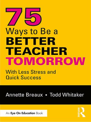 cover image of 75 Ways to Be a Better Teacher Tomorrow